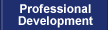 Professional Development